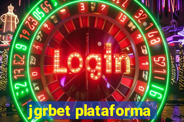 jgrbet plataforma